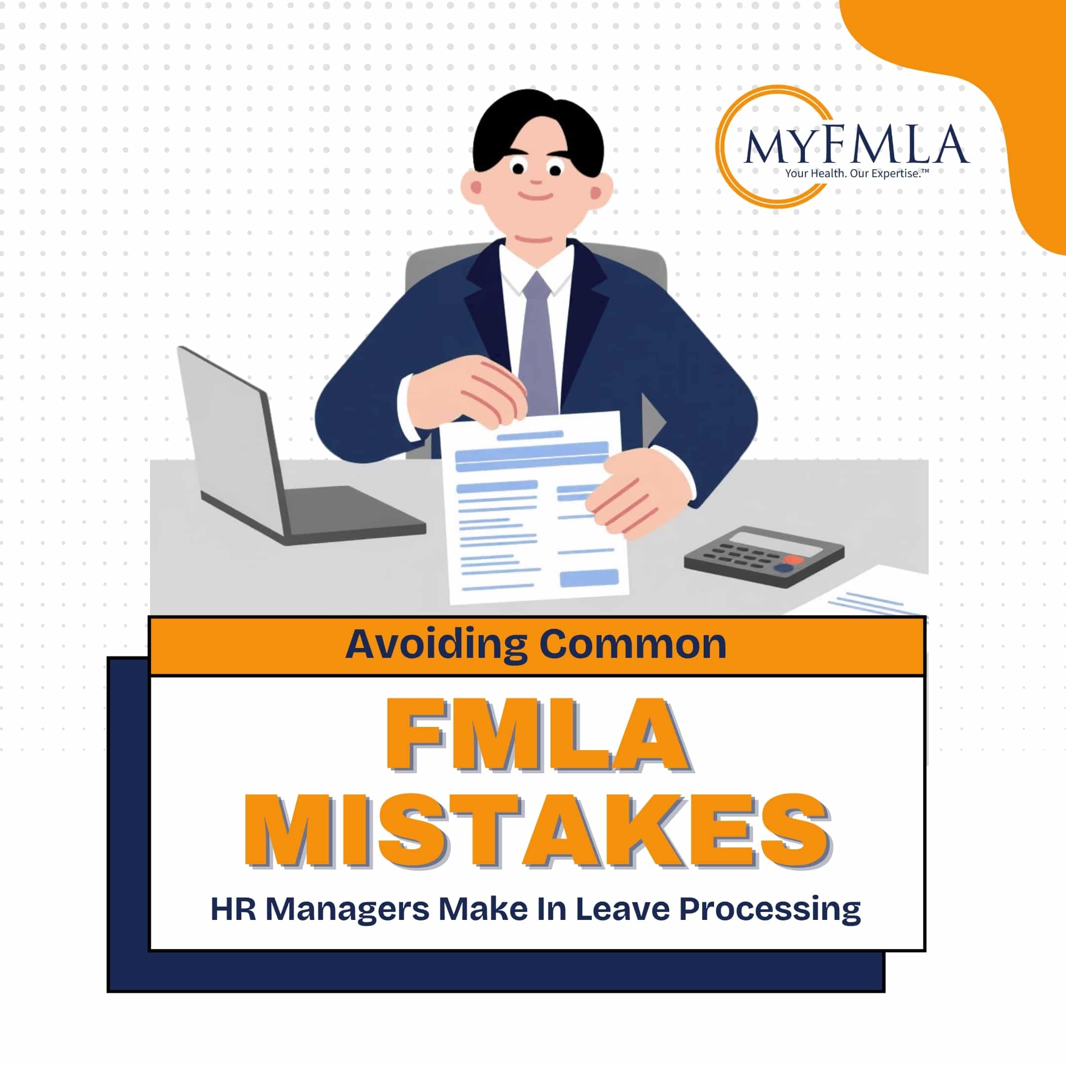 Professional man reviewing paperwork at a desk to help avoid common FMLA mistakes in leave processing.